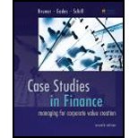 Case Studies in Finance by Bruner, Robert, Eades, Kenneth, Schill, Michael. (McGraw-Hill/Irwin,2013) [Hardcover] 7th Edition