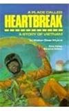 Steck-Vaughn Stories of America: Student Reader Place Called Heartbreak, A  , Story Book