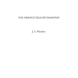 the orange yellow diamond