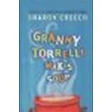 Granny Torrelli Makes Soup by Creech, Sharon [Perfection Learning, 2005] Hardcover [Hardcover]
