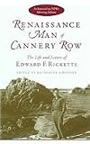Renaissance Man of Cannery Row: The Life and Letters of Edward F. Ricketts (Alabama Fire Ant)