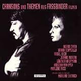 Fassbinder Film Songs and Them