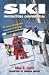 Search : Ski Instructors Confidential: The Stories Ski Instructors Swap Back at the Lodge.