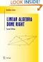 Linear Algebra Done Right (Undergraduate Texts in Mathematics)