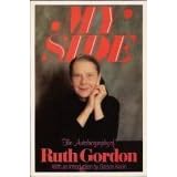 My Side: The Autobiography of Ruth Gordon