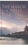 The March of Wales: A Borderland of Medieval Britain 1067-1300