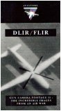 Review Blue Heron Films  / DLIR/FLIR: Gun Camera Footage II (The Incredible Images From An Air War)