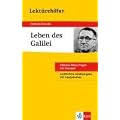 Bertolt Brecht "Leben des Galilei": inklusive Abitur-Fragen mit L�sungen. Ausf�hrliche Inhaltsangabe mit Interpretation