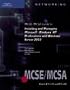 70-270 & 70-290: MCSE/MCSA Guide to Installing and Managing Microsoft Windows XP Professional and Windows Server 2003 (Networking (Course Technology))