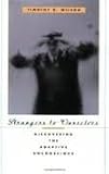 Strangers to Ourselves