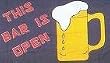 The Bar is open Flag Polyester 3ft. x 5 ft.