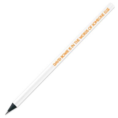 David Bowie is in the words of someone else Pencil ||EVAEX