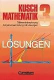 Mathematik, Neuausgabe. Aufgabensammlung mit Loesungen. Bd. 3 Differentialrechnung