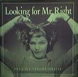 Looking for Mr. Right