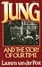 Books : Jung and the Story of Our Time