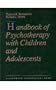Handbook of Psychotherapy With Children and Adolescents