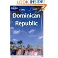 Lonely Planet Dominican Republic (Country Guide) by  Gary Chandler and Liza Prado