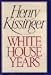 The White House Years