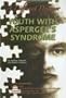 Youth with Asperger's Syndrome: A Different Drummer (Helping Youth with Mental, Physical, and Social Challenges)