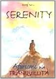 Serenity. Aforismi sulla tranquillità