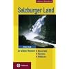 Salzburger Land. An wilden Wassern: An wilden Wassern. Wasserf�lle, Klammen, Wildb�che