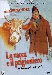 Vacca E Il Prigioniero (La)