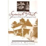 Separate Pasts: Growing Up White in the Segregated South (Brown Thrasher Books)