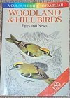 A colour guide to familiar woodland and hill birds, eggs and nests