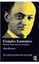 Complex Economics: Individual and Collective Rationality