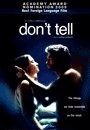 don't tell