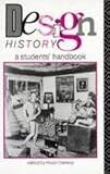 Design History: A Students Handbook
