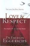 Love & Respect with Bonus Seminar DVD: The Love She Most Desires; The Respect He Desperately Needs