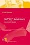 SAP� R/3� Arbeitsbuch: Grundkurs mit Fallstudien