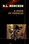 Three Early Works: A Book of Prefaces; Damn! A Book of Calumny; The American Credo under Mencken, H.L. in The Books Store
