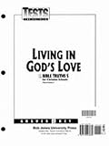 Bible Truths 5: Living in God's Love Tests Answer Key (Christian Schools)