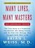 Many Lives, Many Masters