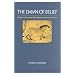 The Dawn of Belief: Religion in the Upper Paleolithic of Southwestern Europe