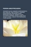 Produkt-Bild: Person (Westpreu&szlig;en): Domherr (Kulm), Domherr (Marienwerder), Max Winkler, Josef Rudnick, Johannes Marienwerder, Bernhard Stadi&eacute;, Bernhard Pawelcik, ... Stapel, Ludeko von Pomesanien, Clara Siewert