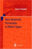 New Materials Permeable To Water Vapor