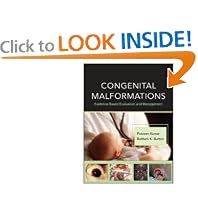 Congenital Malformations: Evidence-Based Evaluation and Management by Praveen Kumar and Barbara Burton
