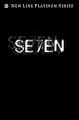 Seven (New Line Platinum Series)