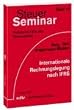 Internationale Rechnungslegung nach IFRS: 32 praktische F�lle mit ausf�hrlichen L�sungen
