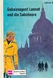 Produkt-Bild: Geheimagent Lennet und die Saboteure (Bd. 3)
