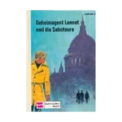 Geheimagent Lennet und die Saboteure (Bd. 3)