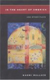 In the Heart of America: And Other Plays