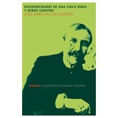 Excentricidades De Una Chica Rubia/ Eccentricities of a Blond Hair Girl and Other Stories (Escolar De  Filosofia / School of Philosphy)