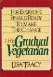 The Gradual Vegetarian