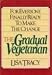 The Gradual Vegetari...