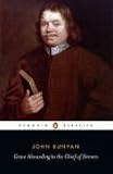 Grace Abounding to the Chief of Sinners : John Bunyan's Autobiography