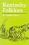 Kentucky Folklore (New Books for New Readers)